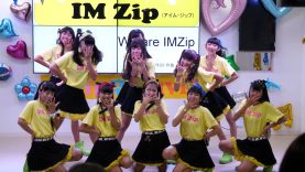 【4K60P】IM Zip（アイムジップ） 「芽生・あいIM Zip卒業ライブ」2017/8/27
