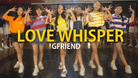 「K-Pop」 GFRIEND ‘LOVE WHISPER’ Dance Cover｜여자친구 ‘귀를 기울이면’ 안무