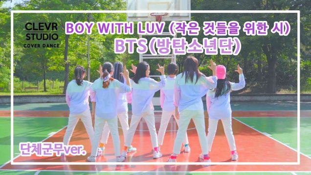 BTS-BOY WITH LUV-Dance Practice l Clevr Studio