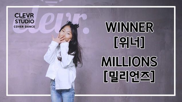 EunChae Lee (이은채) – WINNER (위너) ‘MILLIONS (밀리언즈)’  Dance Practice | Clevr Studio