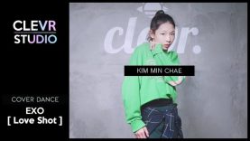 Minchae Kim (김민채)  – EXO (엑소)  ‘Love Shot(러브샷)’  Dance Practice | Clevr Studio