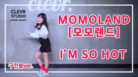 Minsol Koo (구민솔) -MOMOLAND (모모랜드) ‘I’M SO HOT’ Dance Practice | Clevr Studio