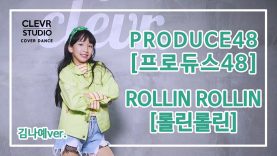 Naye Kim (김나예) – LOVE POTION (러브포션) ‘Rollin’ Rollin’ (롤린롤린)’  Dance Practice | Clevr Studio