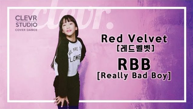 Naye Kim (김나예) – Red Velvet (레드벨벳) ‘RBB (Really Bad Boy)’  Dance Practice  | Clevr Studio
