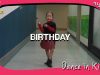 [쌩 날 Dance] 키즈댄스 전소미(SOMI) – BIRTHDAY (김규리)