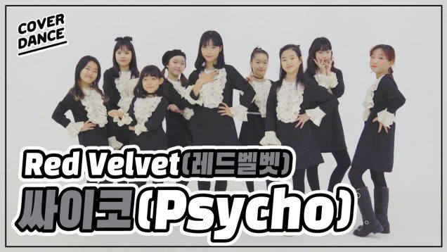 [DANCE COVER] Red Velvet [레드벨벳] Psycho [싸이코] 댄스커버 with 핑크젤라또｜클레버TV