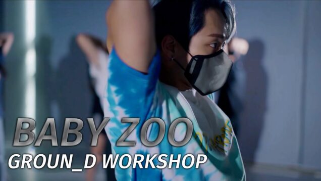 BabyZoo(베이비주) WORKSHOP (워크샵) Preview in  @GROUN_D DANCE