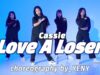Cassie – Love A Loser ft. G-Eazy Choreo by YENI T@GROUN_D DANCE