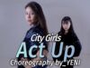City Girls – Act Up l Choreo by YENI T @GROUN_D dance