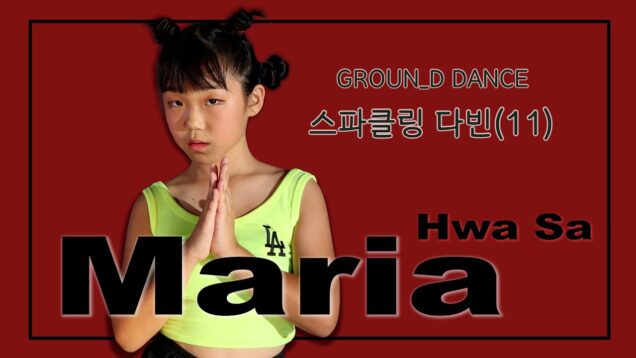Hwa Sa(화사) _ Maria(마리아)  cover dance @GROUN_D