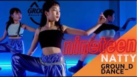 나띠(natty) – nineteen (나인틴) cover dance @GROUN_D