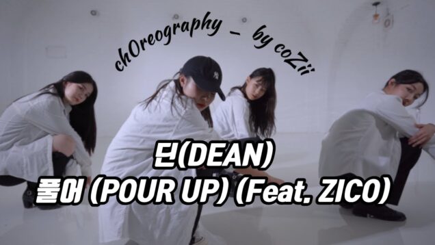Pour Up – DΞΔN (ft. Zico) Cozii Choreography @GROUN_D dance