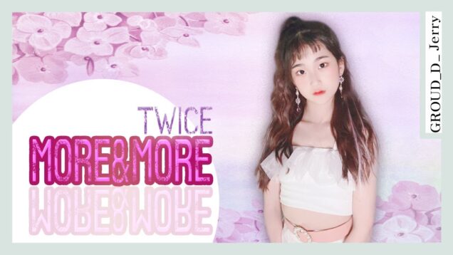 TWICE 트와이스 MORE & MORE 거울모드 @GROUN_D