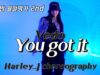 Vedo – You got it / Choreography  Harley J @GROUN_D DANCE