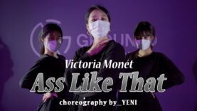 Victoria Monét – Ass Like That l CHOREO YENI T @GROUN_D DANCE