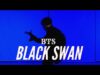 BTS 방탄소년단 – black swan @GROUN_D