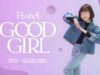 Good Girl [굿걸] – HyunA [현아] with Vitamin Chaemin [비타민 채민] K-POP DANCE COVER｜Clevr Studio