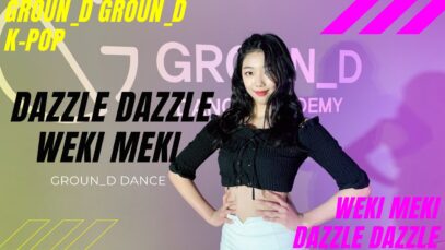 WEKIMEKI 위키미키 – DAZZLE DAZZLE거울모드 @GROUN_D