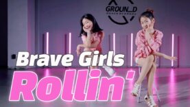 브레이브걸스 (Brave Girls) – 롤린 (Rollin’) DANCE COVER [그라운디 2호점 창원] @GROUN_D DANCE