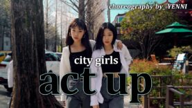 city girls- act up I choreo by_YENI T @GROUN_D DANCE