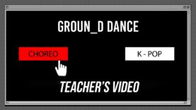 GROUN_D Teacher’s DANCE VideoㅣCHOREOGRAPHY