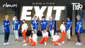 T1419 X Clevr TV(Vitamin, EunChae) [티일사일구 X 비타민, 은채] – EXIT [엑시트] K-POP DANCE｜클레버TV