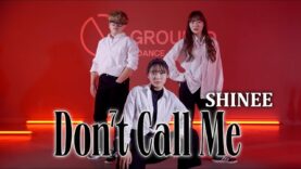 SHINee(샤이니) –  Dont Call Me(돈콜미) COVER DANCE @GROUN_D DANCE