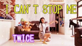 【TWICE】 “I CAN’T STOP ME”【踊ってみた♪】(反転) Dance Cover