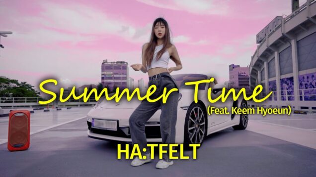 [K-POP IN PUBLIC] 핫펠트(HA:TFELT) – ‘Summertime (Feat. 김효은)’ DANCE COVER @GROUN_D