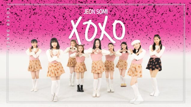 XOXO [엑소엑소] – JEON SOMI [전소미] cover by Pink Gelato [핑크 젤라또] K-POP IDOL DANCE COVER｜클레버TV