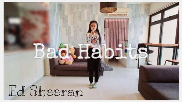 【Ed Sheeran】Bad Habits 踊ってみた♪(ダンス講師オリジナル振り付け)