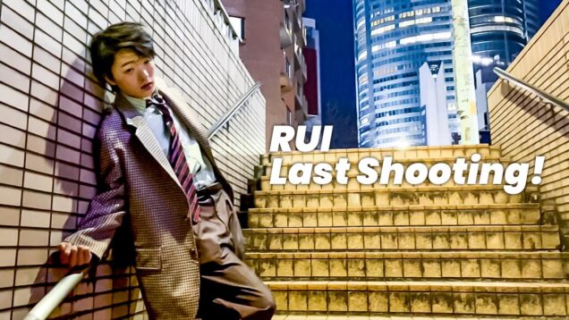 【RUI OFF SHOT】Last Shooting📸！