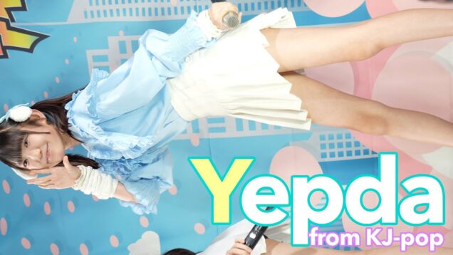 【4K/60p】Yepda(from KJ-pop)②　@アイドル劇場　2023/7/16